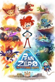 Penn Zero: Part-Time Hero เพนน์ ซีโร่ พาร์ททาม ฮีโร่ พากย์ไทย